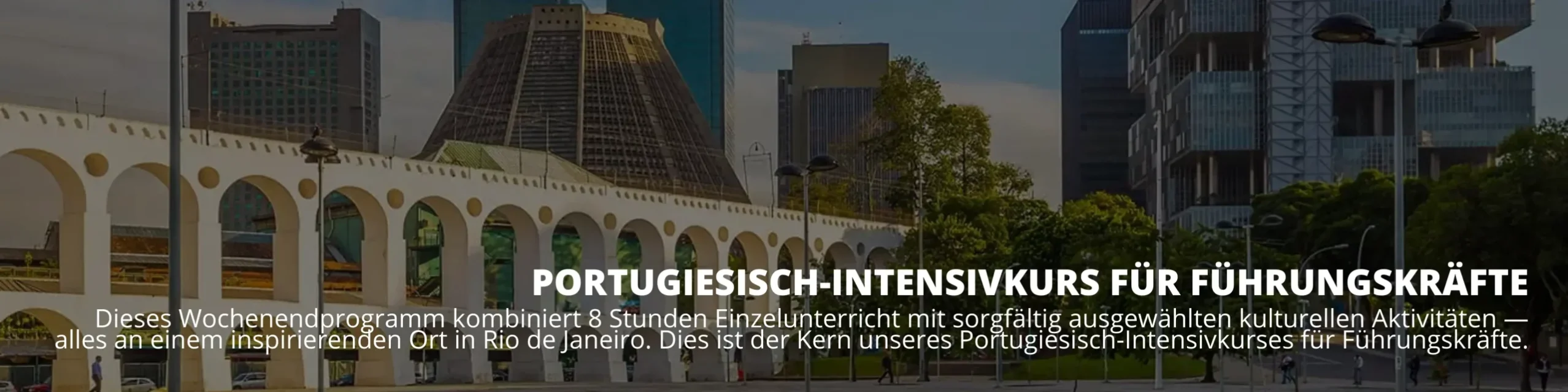 Portugiesisch-Intensivkurs für Führungskräfte